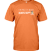 I'm Pretty Much Alway Happy T-shirt - Image 4