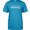 I'm Pretty Much Alway Happy T-shirt - Image 7